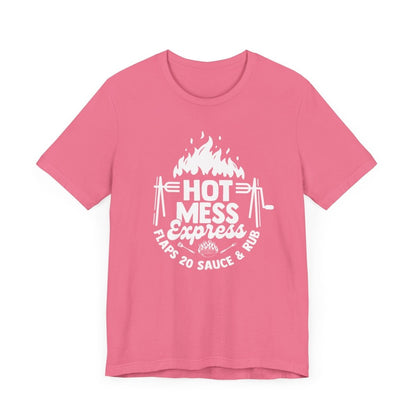 Hot Mess Express - Flaps 20 - Flaps 20 Sauce and Rub - T-Shirt