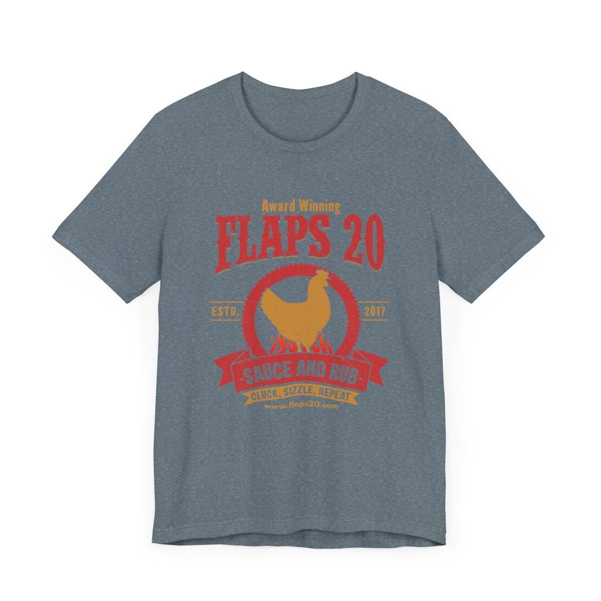 "Cluck Yeah! Chicken Lover's Tee" | Flaps 20 - Flaps 20 Sauce and Rub - T-Shirt