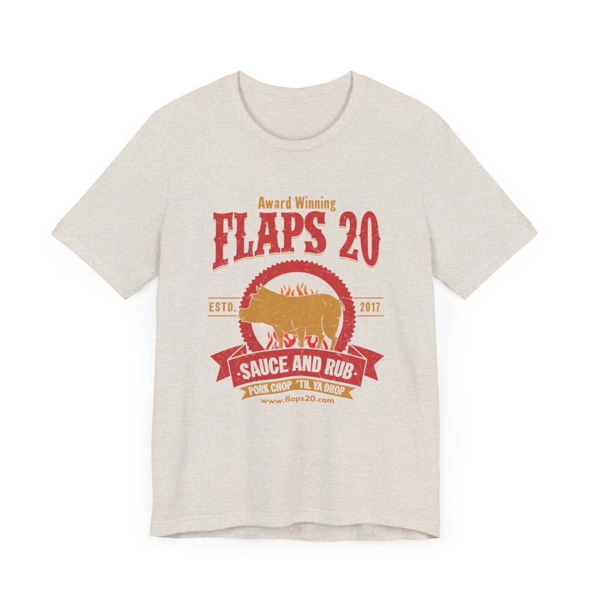 "Hog Wild: Pork Puller's Paradise" | Flaps 20 - Flaps 20 Sauce and Rub - T-Shirt