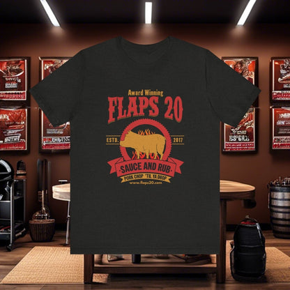 "Hog Wild: Pork Puller's Paradise" | Flaps 20 - Flaps 20 Sauce and Rub - T-Shirt